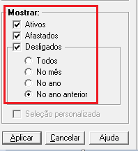 Mostrar: Ativos, afastados e Desligados no ano anterior